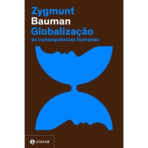 Globalização Nova edição As consequências humanas Submarino