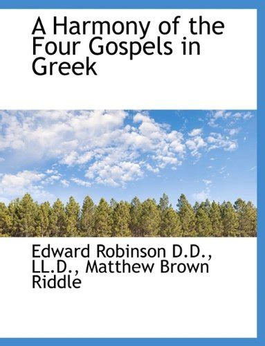 Amazon In Buy A Harmony Of The Four Gospels In Greek Book Online At