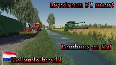 Farming Simulator 2019 Livestream Hollandscheveld We Zullen DOORgaan