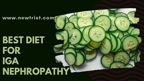 Diet For IgA Nephropathy - Newtrist Nutritionist