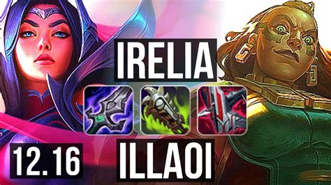 Irelia Vs Illaoi Top 7 Solo Kills 600 Games 1 0m Mastery Euw