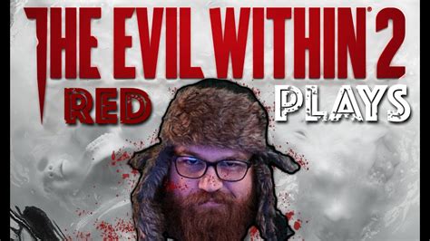 Live The Evil Within 2 Blind Playthrough Back To STEM And The