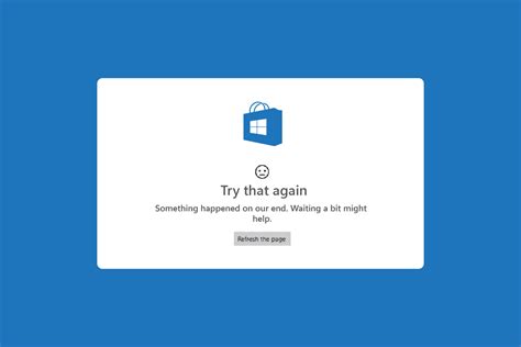 Fix Try That Again Error On Microsoft Store Techcult