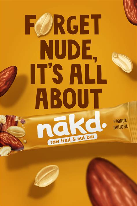 Nude It s all about Nākd Creative ads Ads creative Food graphic