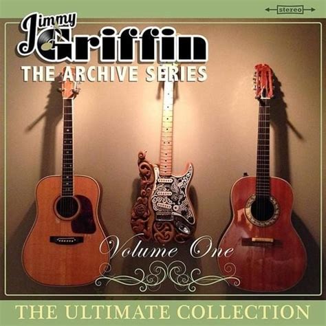 James Griffin Jimmy Griffin The Archive Series Volume One Lyrics