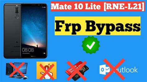 RNE L21 Frp Bypass Huawei Mate 10 Lite Frp Bypass Google Account