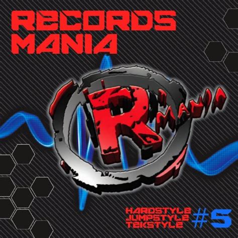 Records Mania Vol Hardstyle Jumpstyle Tekstyle By Various