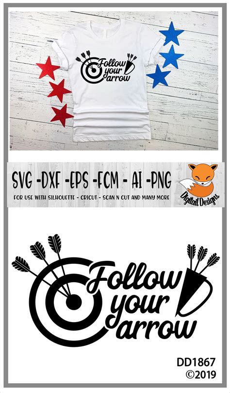 Follow Your Arrow Archery Svg Png Dxf Eps Fcm Cut Etsy