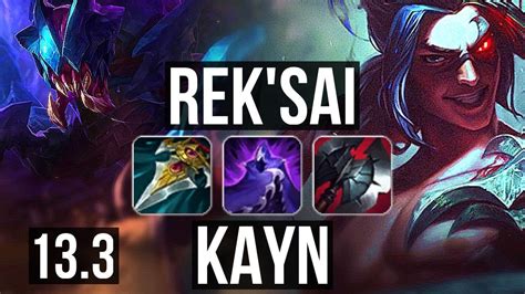 REK SAI Vs KAYN JNG 9 2 13 1 4M Mastery 700 Games Godlike EUW