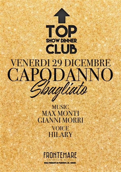 Venerdì 29 Dicembre 𝐂𝐀𝐏𝐎𝐃𝐀𝐍𝐍𝐎 𝐒𝐁𝐀𝐆𝐋𝐈𝐀𝐓𝐎 al Top Club Rimini Ristorante