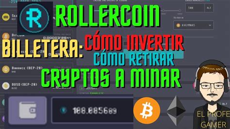 Rollercoin Wallet Como Invertir Y Como Retirar Que Cryptos Hay