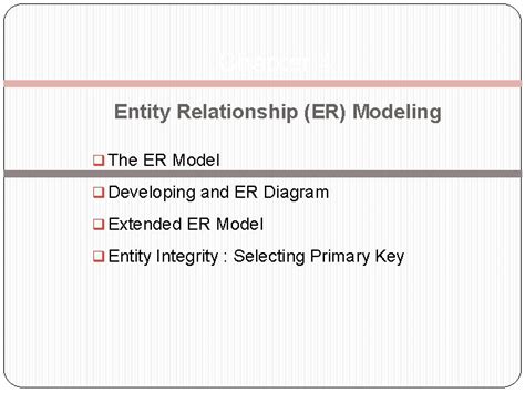 Chapter 4 Entity Relationship ER Modeling Q The