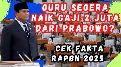 Kenaikan Gaji Guru Dalam RAPBN 2025 Realisasi Janji Presiden PRABOWO