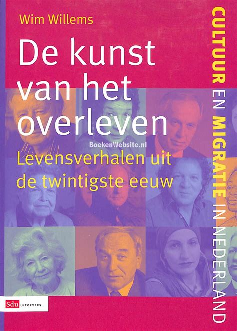 De Kunst Van Het Overleven Willems Wim BoekenWebsite Nl