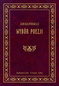 Wyb R Poezji Kasprowicz Jan Ksi Ka W Empik