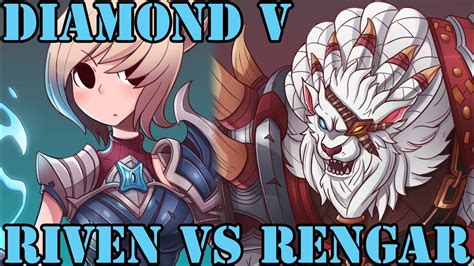 Riven Vs Rengar Ranked Diamond V Full Game YouTube