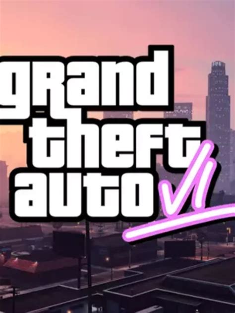 ROCKSTAR GTA 6 RELEASE DATE ALL YOU NEED TO KNOW ABOUT IT IS AVAILABLE