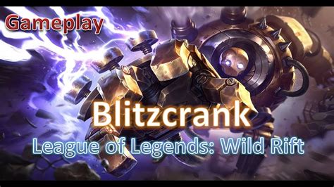 League Of Legends Wild Rift Blitzcrank Gameplay Alpha Test YouTube