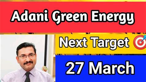 Adani Green Energy Share Price Target Adani Green Energy Share News