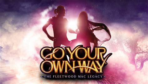 Tickets Go Your Own Way The Fleetwood Mac Legacy Sept 2024