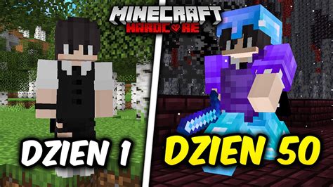 PrzeŻyŁem 50 Dni Na Świecie Minecraft Hardcore Youtube