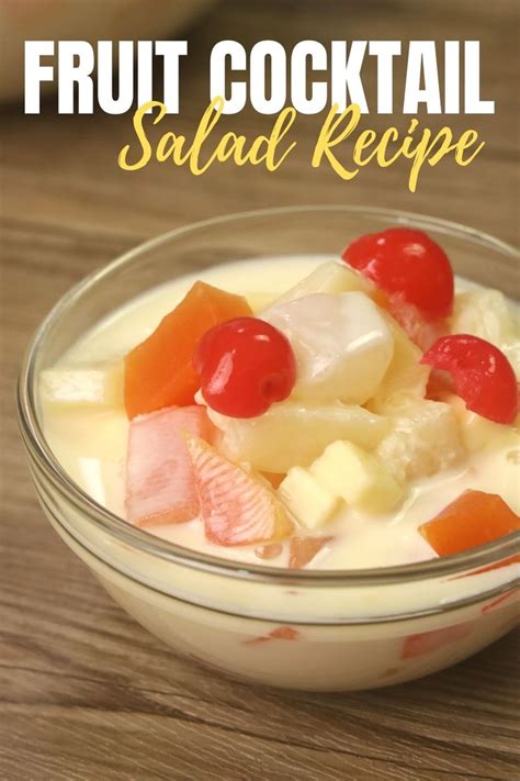 Fruit Cocktail Salad Using 4 Ingredients Fruit Salad Recipe Fruit Salade Fruit Melk