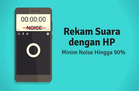 Cara Merekam Video Dengan Hp Agar Suara Jernih