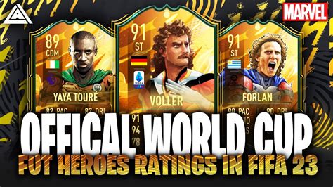 FIFA 23 ALL OFFICAL FUT HEROES RATINGS WORLD CUP FUT HEROES FT