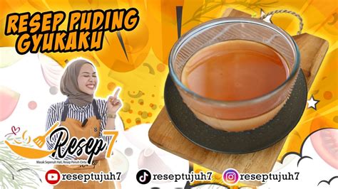 Bongkar Yang Lagi Viral Resep Puding Gyukaku Panna Cotta Super Lembut