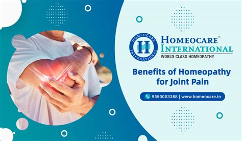 Benefits Of Homeopathy For Joint Pain Homeocare International