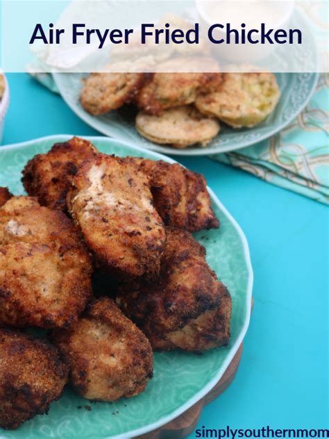 Air Fryer Classic Southern Fried Chicken Simply Southern Mom