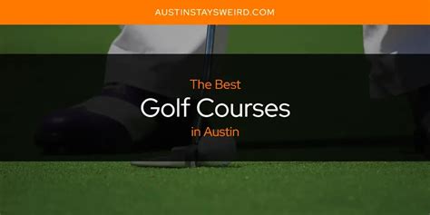 The Absolute Best Golf Courses in Austin [Updated 2025]