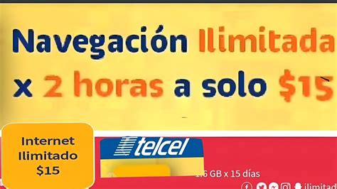 Guía para contratar internet ilimitado por 2 horas en Telcel