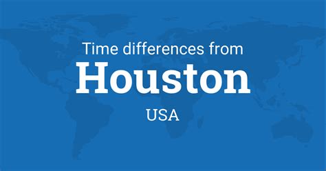 Time Difference between Houston, Texas, USA and the World