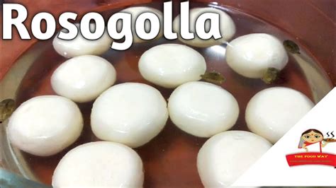 Bengali Rasgulla Recipe How To Make Perfect Rasgulla At Home Sponge