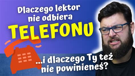 Dlaczego lektor freelancer nie odbiera telefonu i dlaczego Ty też nie