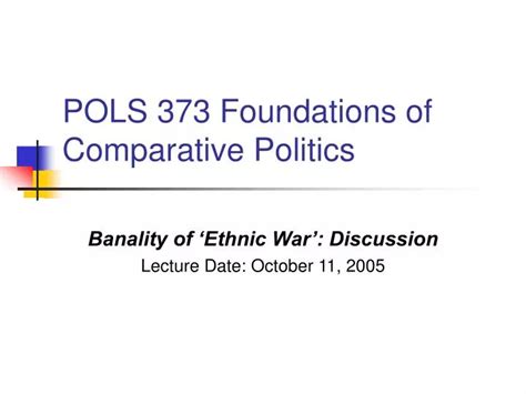 Ppt Pols Foundations Of Comparative Politics Powerpoint