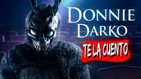 Donnie Darko Te La Cuento Youtube