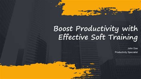 boost productivity  effective soft training  designs