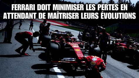 FERRARI DOIT COMPRENDRE SES ÉVOLUTIONS AVANT DE GAGNER À NOUVEAU