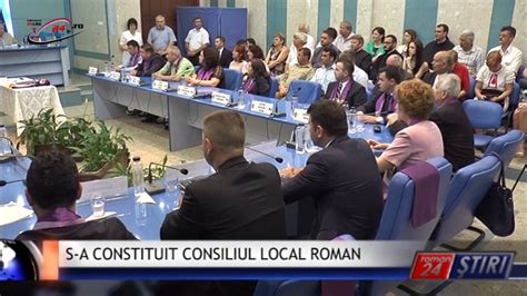 S A CONSTITUIT CONSILIUL LOCAL ROMAN YouTube