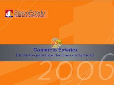 Ppt Comercio Exterior Productos Para Exportaciones De Servicios