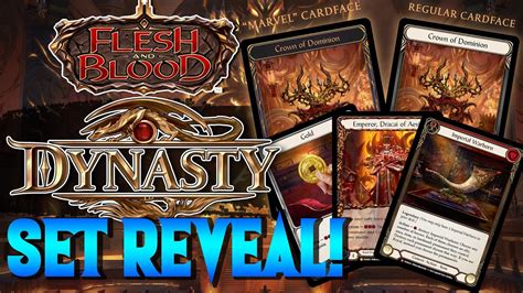 Dynasty Full Set Reveal Flesh And Blood Tcg Youtube