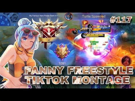 FANNY FREESTYLE TIKTOK MONTAGE 117 MLBB Iboyzgaming Mlbb Fanny