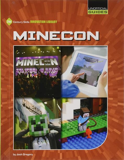 Minecon 21st Century Skills Innovation Library Unofficial Guides Gregory Josh