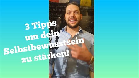 Selbstbewusstsein stärken 3 Tipps zur Stärkung deines