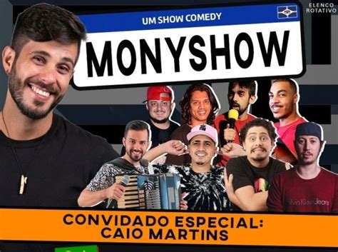 MONYSHOW CONVIDA CAIO MARTINS NA UM SHOW COMEDY GUARULHOS Em Guarulhos