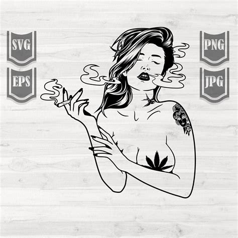 Sexy Woman Weed Svg File Weed Girl Svg Smoking Cannabis Svg Weed Svg