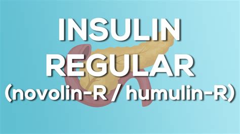 Insulin Regular Novolin R Humulin R Nursing Drug Card Simplified