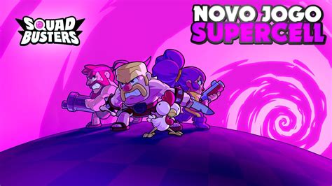 OFICIAL NOVO JOGO SQUAD BUSTERS DA SUPERCELL CROSSOVER DOS JOGOS